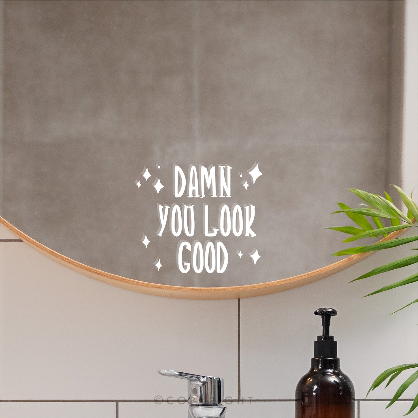 Damn You Look Good Positive Affirmation Decal For Mirror Motivational Quote Vinyl Sticker Transfer Sticker For Mirror Salon Decor