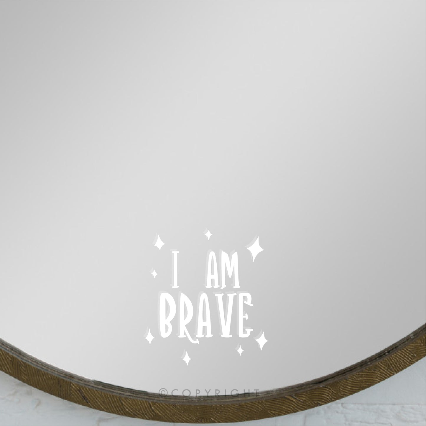 I Am Brave Positive Affirmation Decal For Mirror Motivational Quote Vinyl Sticker Transfer Sticker For Mirror Salon Decor