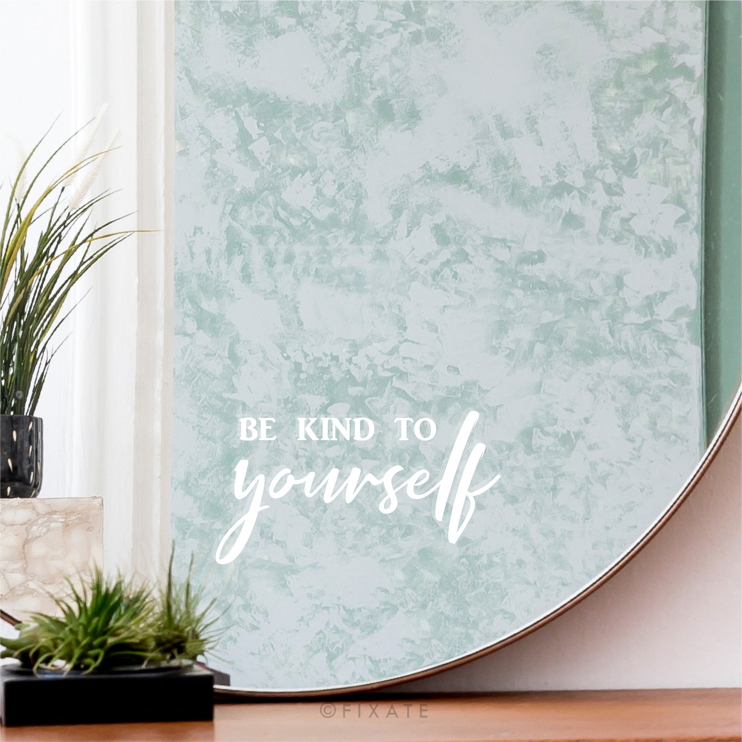 Be Kind To Yourself Daily Reminder Positive Affirmation Removable Vinyl Decal For Mirror Inspirational Quote Womans Empowerment Gift For Her