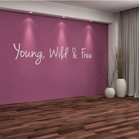 Wall Sticker Motivational Quote – Young Wild and Free