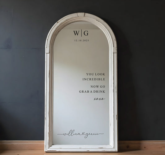 Wedding mirror decal with custom monogram and “You Look Incredible” quote on arched mirror