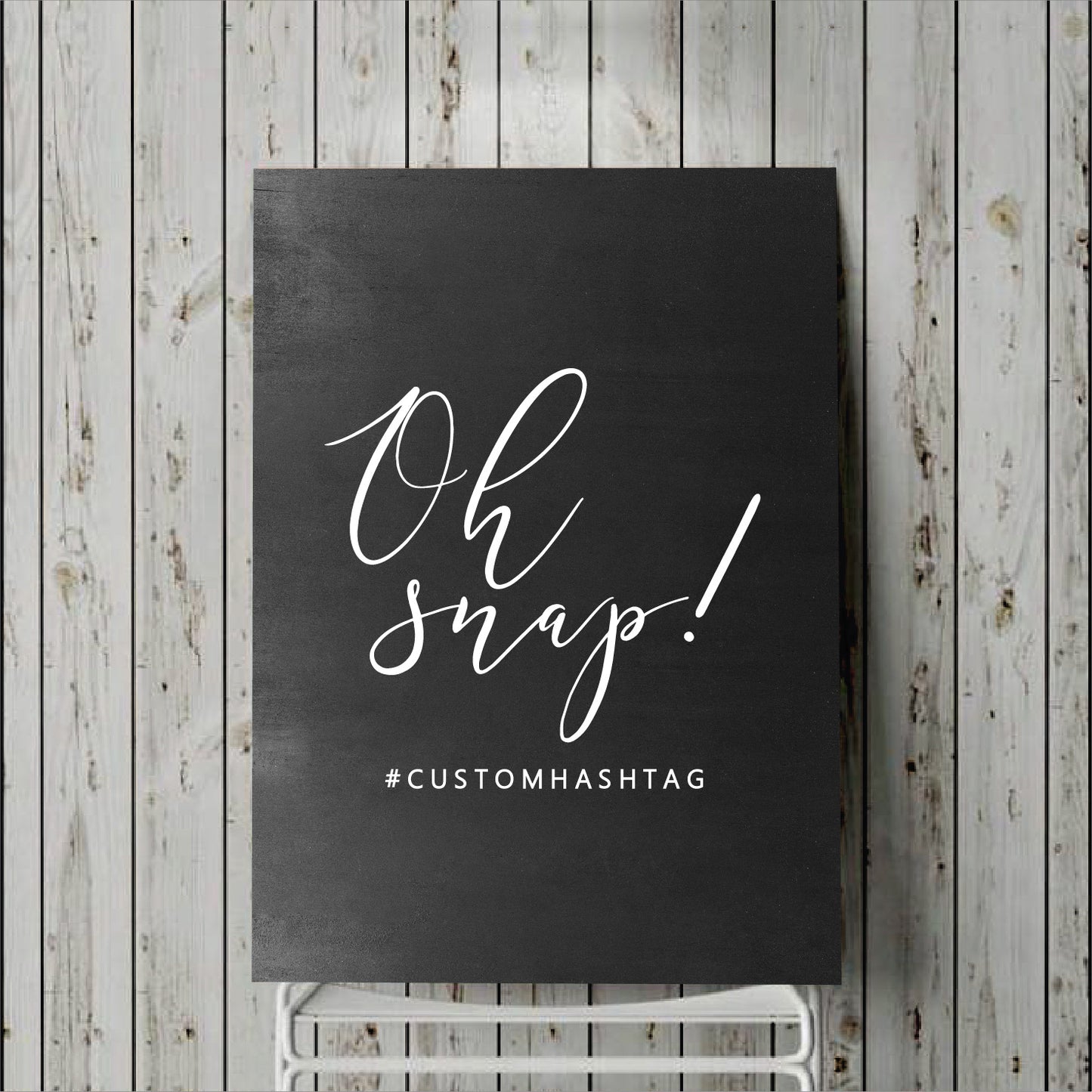 Oh Snap! Custom Hashtag For Wedding Sign - Decal