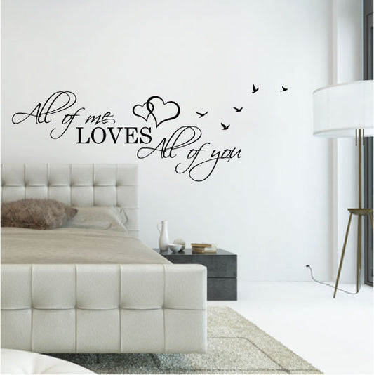 Wall Sticker Bedroom Love Quote - All of me Loves All of You