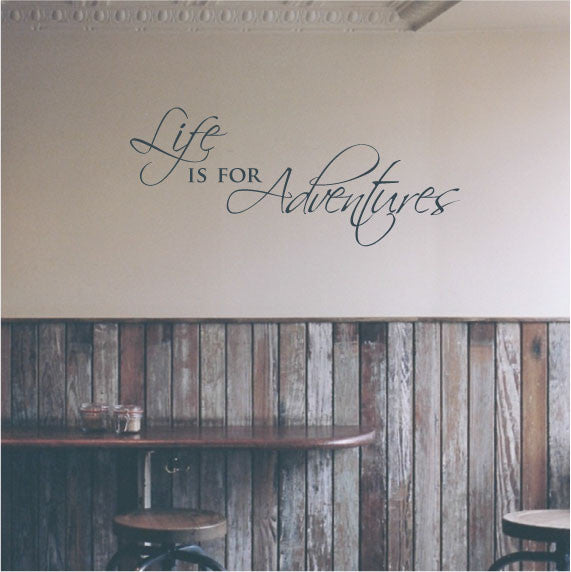 Wall Sticker Inspirational Travel Quote - Life is for Adventures